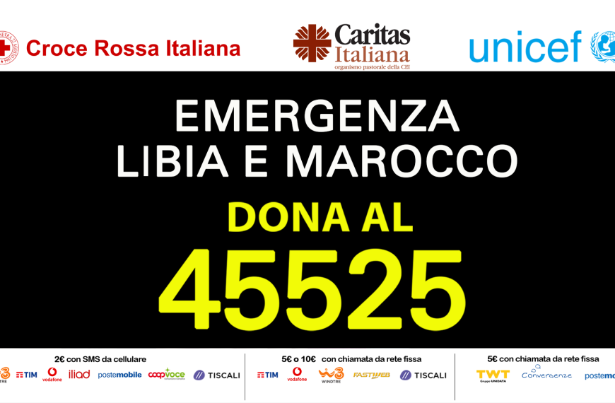 CATASTROFI UMANITARIE IN MAROCCO E LIBIA: RAI SOSTIENE CAMPAGNA DI RACCOLTA FONDI DI CRI, CARITAS E UNICEF